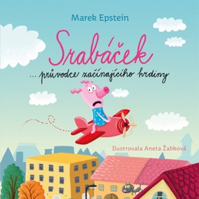 Srabáček je knihou pro děti i dospělé.