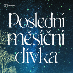 Poslední měsíční dívka, Metafora, 449 Kč