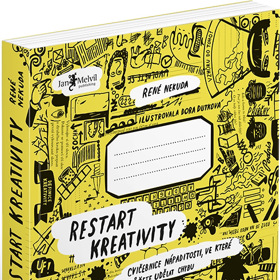 I kreativní myšlení a dovednosti můžete rozvíjet. Inspirací vám může být známý spisovatel René Nekuda a jeho publikace Restart kreativity.