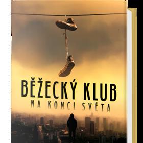 Běžecký klub na konci světa - Adrian J. Walker