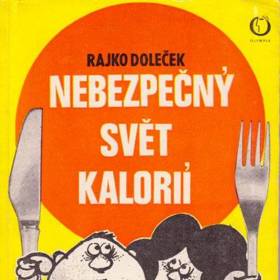 Existovalo pár publikací, ve kterých se radilo, jak na obezitu.