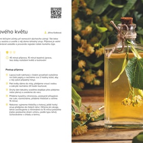 Kuchařská kniha Náš rok v kuchyni vám přiblíží nejen klasiku jako je sirup z lipového květu...