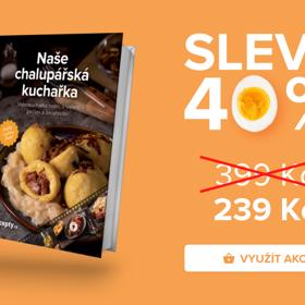 Zajímavá je také Naše chalupářská kuchařka.