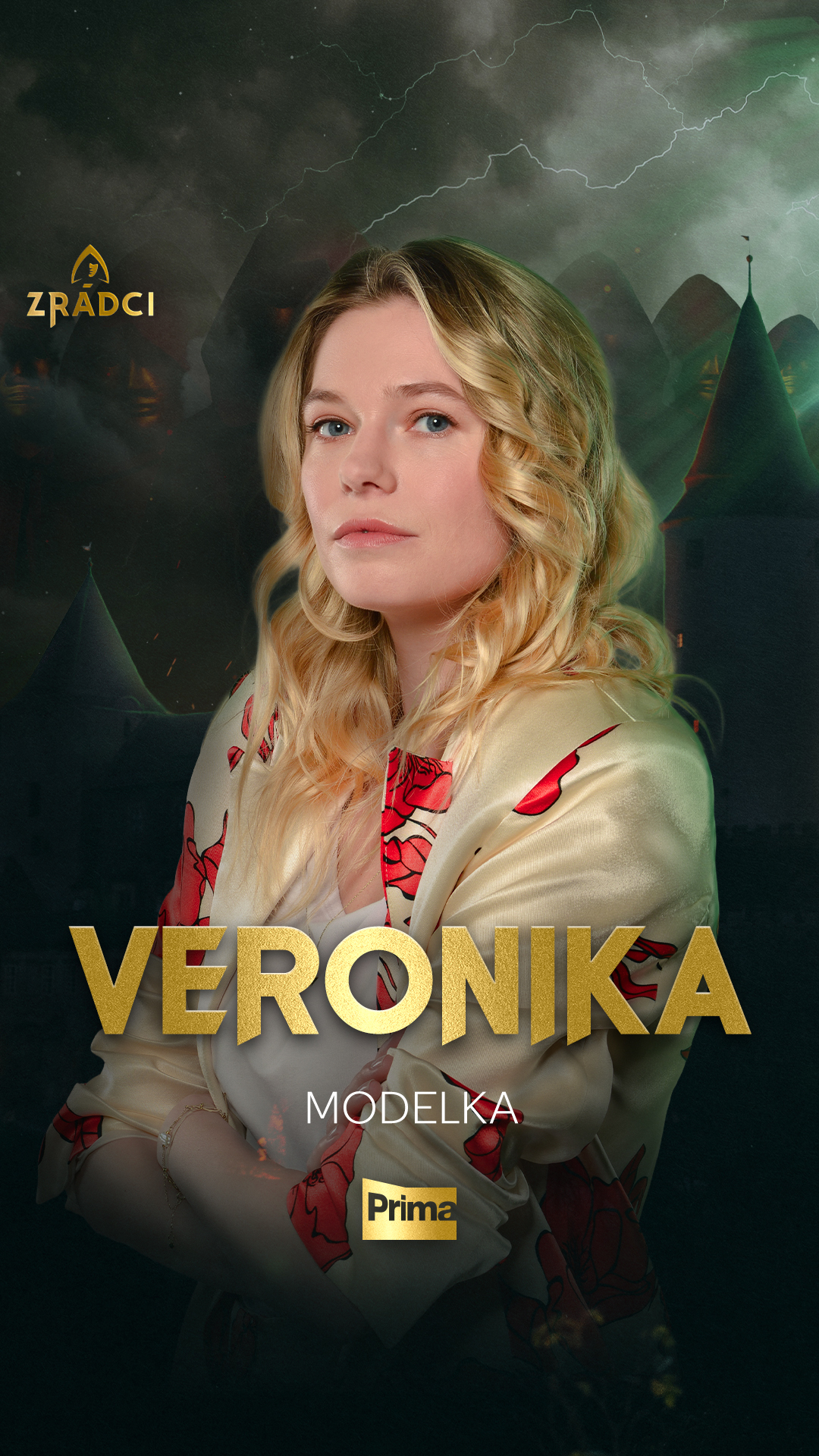 Dvanáctým odhaleným je krásná modelka Veronika.