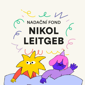 Nadační fond Nikol Leitgeb je podle jejích slov zkrátka tou nejpraktičtější a nejbezpečnější volbou do budoucna.