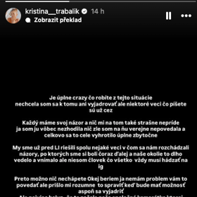 Kristína Trabalík se k celé situaci nechtěla vyjadřovat, vyhrocená kauza ji však donutila. 